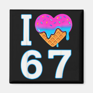 Aimant J'adore 67 Mème Cœur 6 7 Marchandise Six Sept Glac