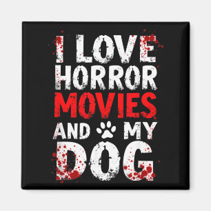 Aimant J'adore les films d'horreur Mon chien Halloween