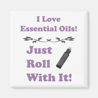 Aimant J'adore les huiles essentielles - Il suffit de rou