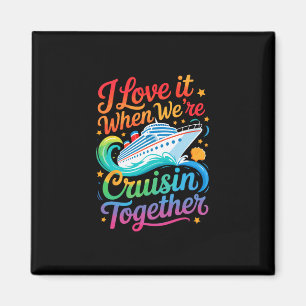 Aimant J'adore Quand On Est En Croisière Ensemble Drôle D