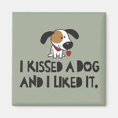 Aimant J'ai baisé un chien et je l'ai aimé (Devant)