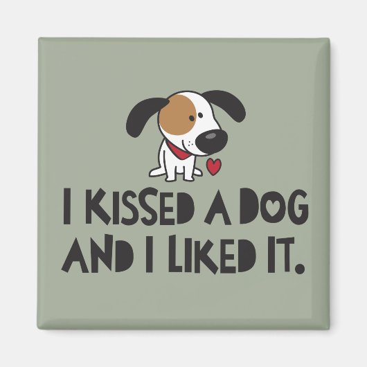 Aimant J'ai baisé un chien et je l'ai aimé (Devant)