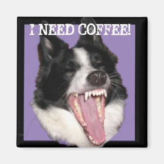 Aimant J'ai besoin de café ! (Devant)