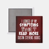 Aimant J'Ai Besoin De Lire Plus Dustin Stevens Livres (Recto/Verso)