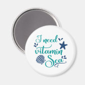 Aimant j'ai besoin de vitamine mer (Recto/Verso)