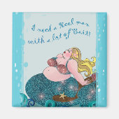 Aimant J'ai besoin d'un homme REEL avec beaucoup de magne (Devant)