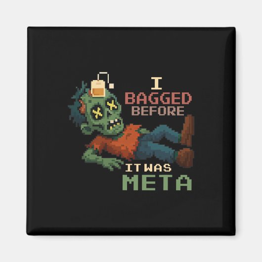 Aimant J'ai boursouflé avant que ce soit Meta Pixel Zombi (Devant)