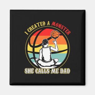 Aimant J'Ai Créé Un Monstre Qu'Elle M'Appelle Papa Basket