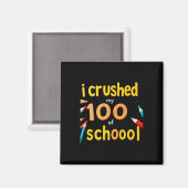 Aimant J'Ai Écrasé 100 Jours D'École 100E Jour D'École S (Recto/Verso)