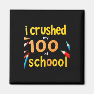 Aimant J'Ai Écrasé 100 Jours D'École 100E Jour D'École S