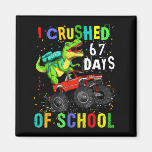 Aimant J'ai écrasé 67 jours d'école drôle six sept mème B