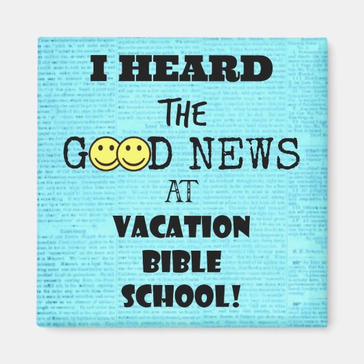 Aimant J'ai entendu les bonnes nouvelles à l'école bibliq (Devant)