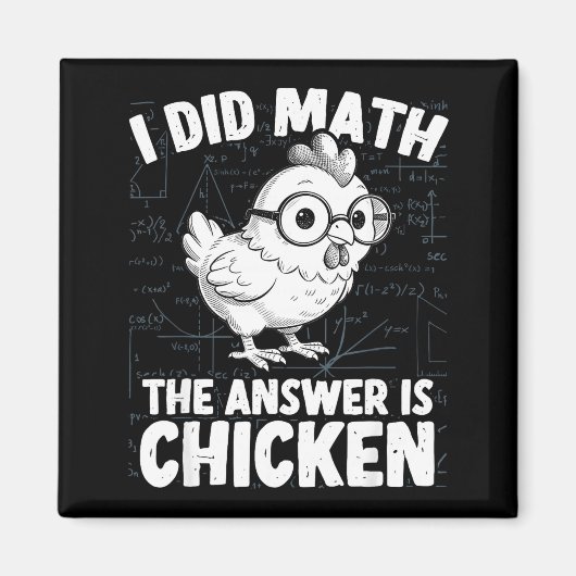 Aimant J'ai fait des maths, la réponse est poulet drôle m (Devant)