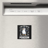 Aimant J'ai fait le pingouin de maths Drôle Professeur d' (In Situ (Lave-vaisselle))