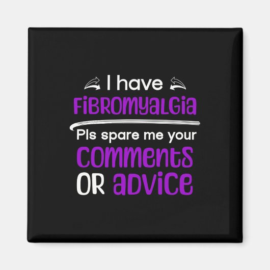 Aimant J'Ai Fibromyalgia Spare Me Vos Commentaires Reconn (Devant)
