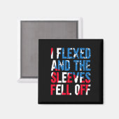 Aimant J'Ai Flexé Et Les Manches Sont Tombées Du Drapeau  (Recto/Verso)
