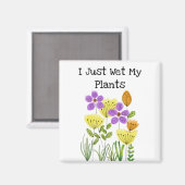 Aimant J'Ai Juste Mangé Mes Plantes - Jardin Fleur (Recto/Verso)