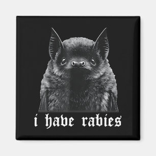 Aimant J'ai la rage de chauve-souris vintage Mignonne cha