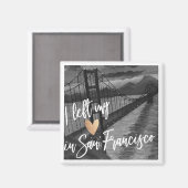 Aimant "J'Ai Laissé Mon Coeur À San Francisco" Frigo Magn (Recto/Verso)
