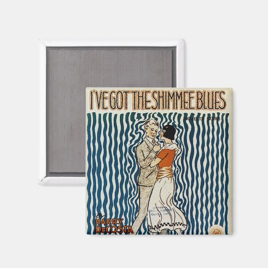 Aimant J'ai le Shimmie Blues (Recto/Verso)