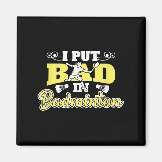 Aimant J'Ai Mal À Badminton (Devant)