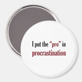 Aimant J'ai mis le Pro en Procrastination (Recto/Verso)