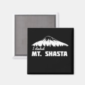 Aimant J'Ai Monté Le Mont Shasta (Recto/Verso)