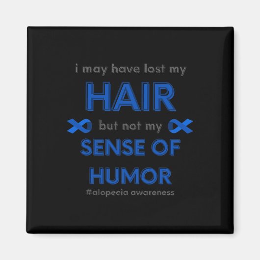 Aimant J'Ai Peut-Être Perdu Mes Cheveux Amusants Alopecia (Devant)
