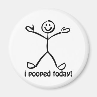 Aimant J'Ai Poopé Aujourd'Hui