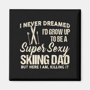 Aimant J'ai rêvé que je grandis pour être un papa de ski