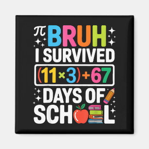 Aimant J'ai survécu 100 jours d'école Bruh Groovy équatio