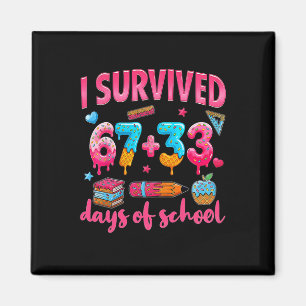 Aimant J'ai survécu 67 33 jours d'école six sept professe