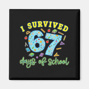 Aimant J'ai survécu 67 jours d'école drôle 6 7 mème ensei