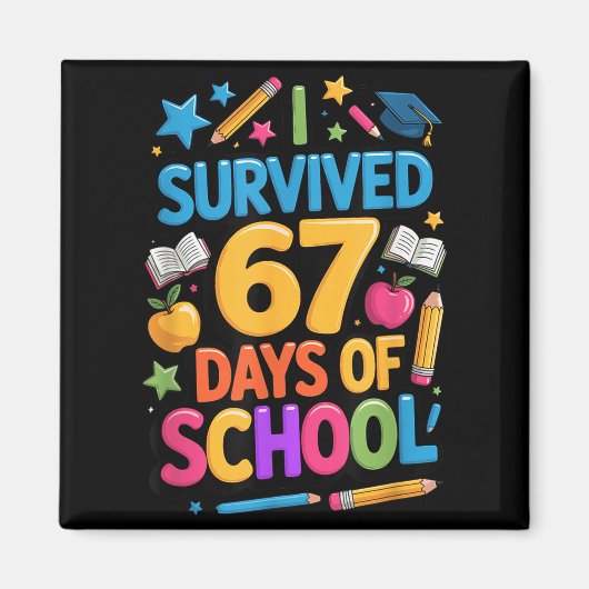 Aimant J'ai survécu 67 jours d'école Drôle élève enseigna (Devant)