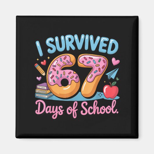 Aimant J'ai survécu 67 jours d'école - Enseignants Élèves (Devant)