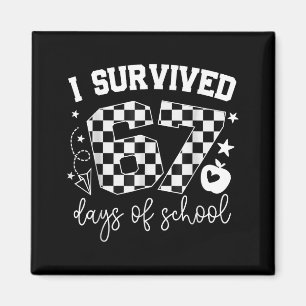 Aimant J'ai survécu 67 jours d'école enseignants élèves S