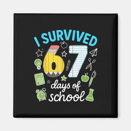 Aimant J'ai survécu 67 jours d'école Mème drôle Professeu (Devant)