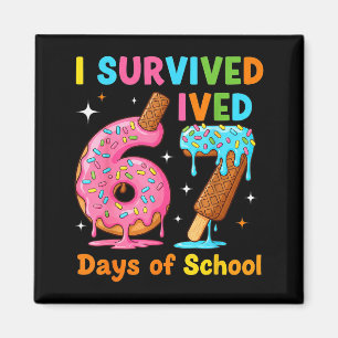 Aimant J'ai survécu 67 jours d'école Mème drôle Professeu