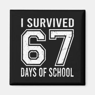 Aimant J'ai survécu 67 jours d'école Mème drôle Professeu