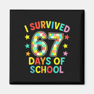 Aimant J'ai survécu 67 jours d'école Six Seven Meme Enfan