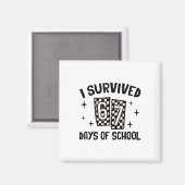 Aimant J'ai survécu 67 jours d'école Six Seven Mème Ensei (Recto/Verso)