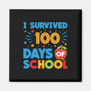 Aimant J'Ai Survécu À 100 Jours D'École Joyeux 100E Jour 