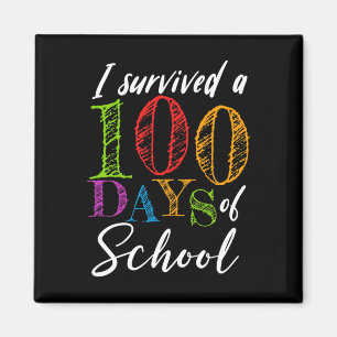 Aimant J'Ai Survécu À 100 Jours D'École Pour Enseignant E