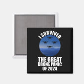 Aimant J'Ai Survécu À La Grande Panique Des Drones De 202 (Recto/Verso)