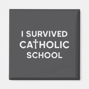 Aimant J'ai survécu à l'école catholique Citation drôle S