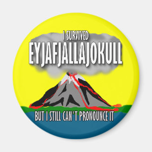 Aimant J'Ai Survécu Au Volcan Islande