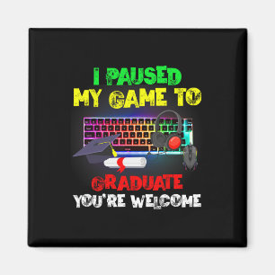 Aimant J'Ai Suspendu Mon Jeu À Diplômé Vidéo Jeu