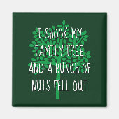 Aimant J'Ai Tiré Mon Arbre Familial Et Un Groupe De Noix  (Devant)