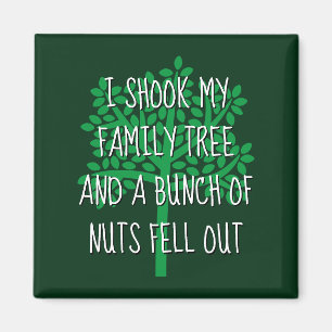 Aimant J'Ai Tiré Mon Arbre Familial Et Un Groupe De Nuts
