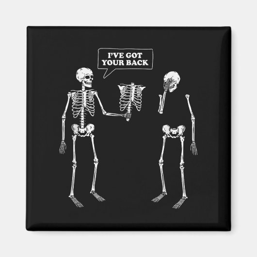 Aimant J'Ai Ton Dos _ Drôle Pun Skeleton (Devant)